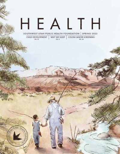 Front cover of "HEALTH" magazine by the Southwest Utah Public Health Foundation, Spring 2023 issue. The top text notes articles on Child Development, Why We Sleep, and Colon Cancer Screening. The central artwork is a sketch-and-watercolor style illustration depicting an older man in overalls and a straw hat holding hands with a young child as they walk down a path carrying fishing rods. They are surrounded by desert brush, a small stream, and red rock canyon cliffs in the background.